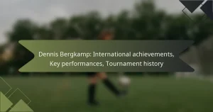 Dennis Bergkamp: International achievements, Key performances, Tournament history