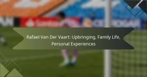 Rafael Van Der Vaart: Upbringing, Family Life, Personal Experiences