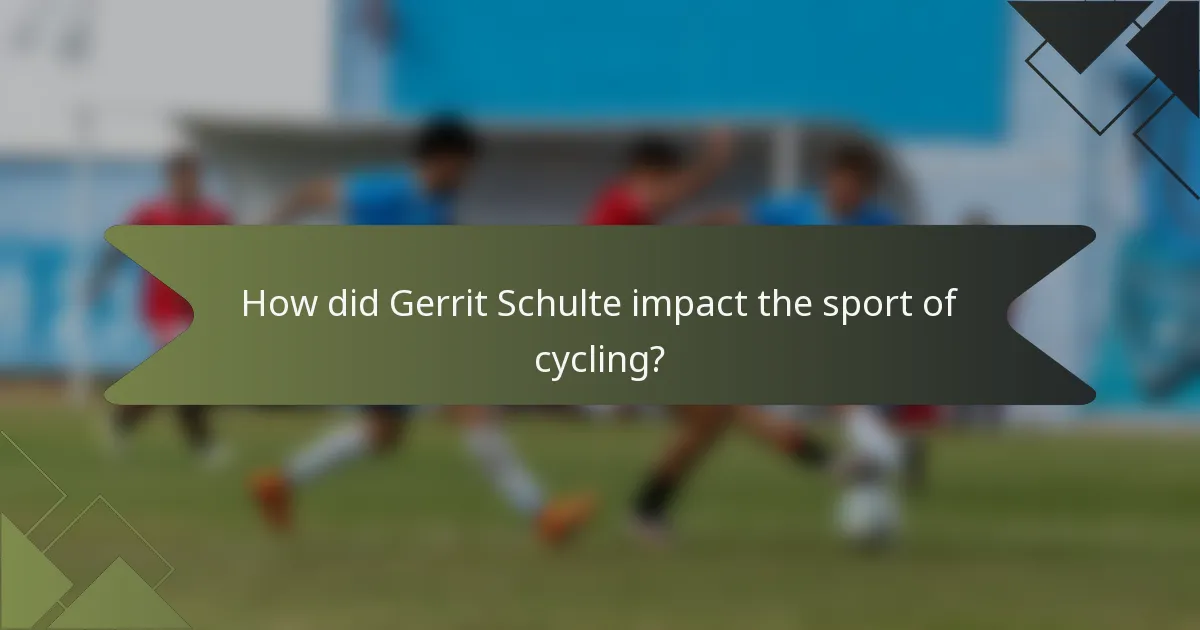 How did Gerrit Schulte impact the sport of cycling?