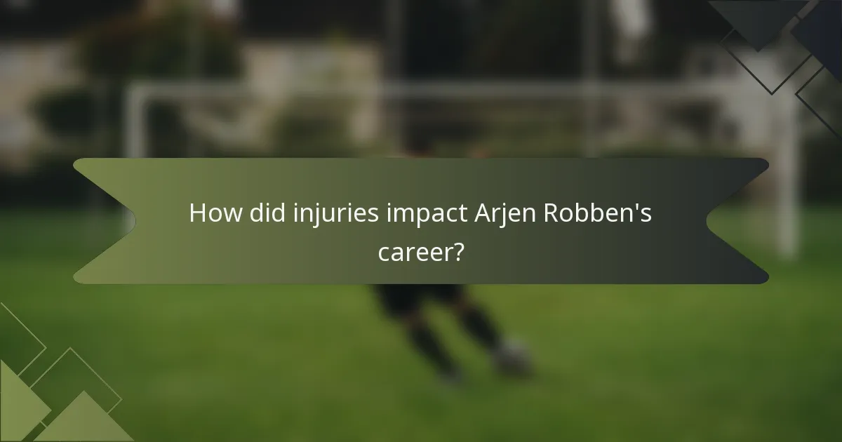 How did injuries impact Arjen Robben's career?