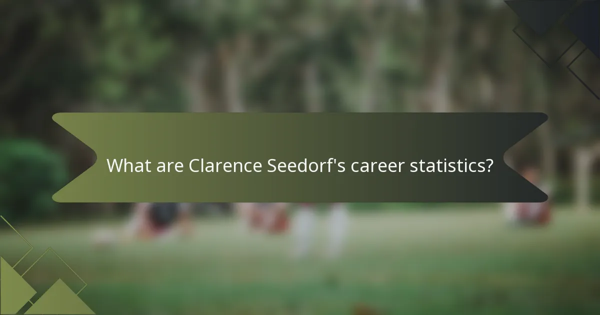 What are Clarence Seedorf's career statistics?