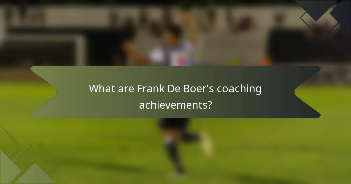 What are Frank De Boer's coaching achievements?