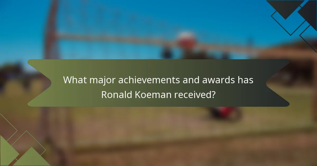 What major achievements and awards has Ronald Koeman received?